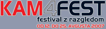 Kamfest 2007 - Festival z razgledom, Kamnik, Slovenia