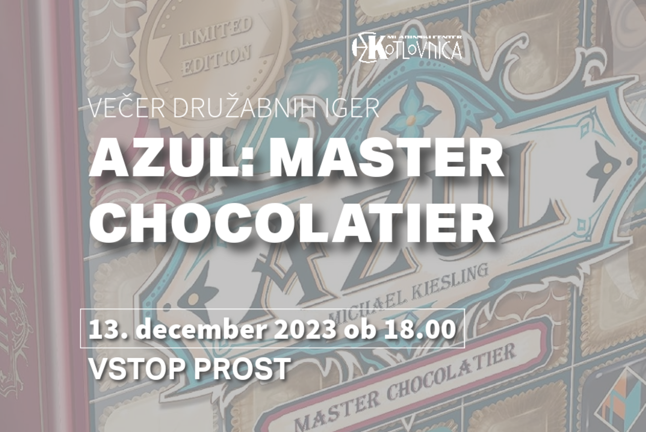 Večer družabnih iger: Azul - Master Chocolatier