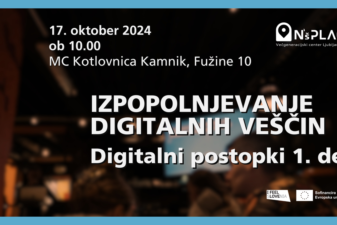 Izpopolnjevanje digitalnih veščin | Digitalni postopki 1. del 