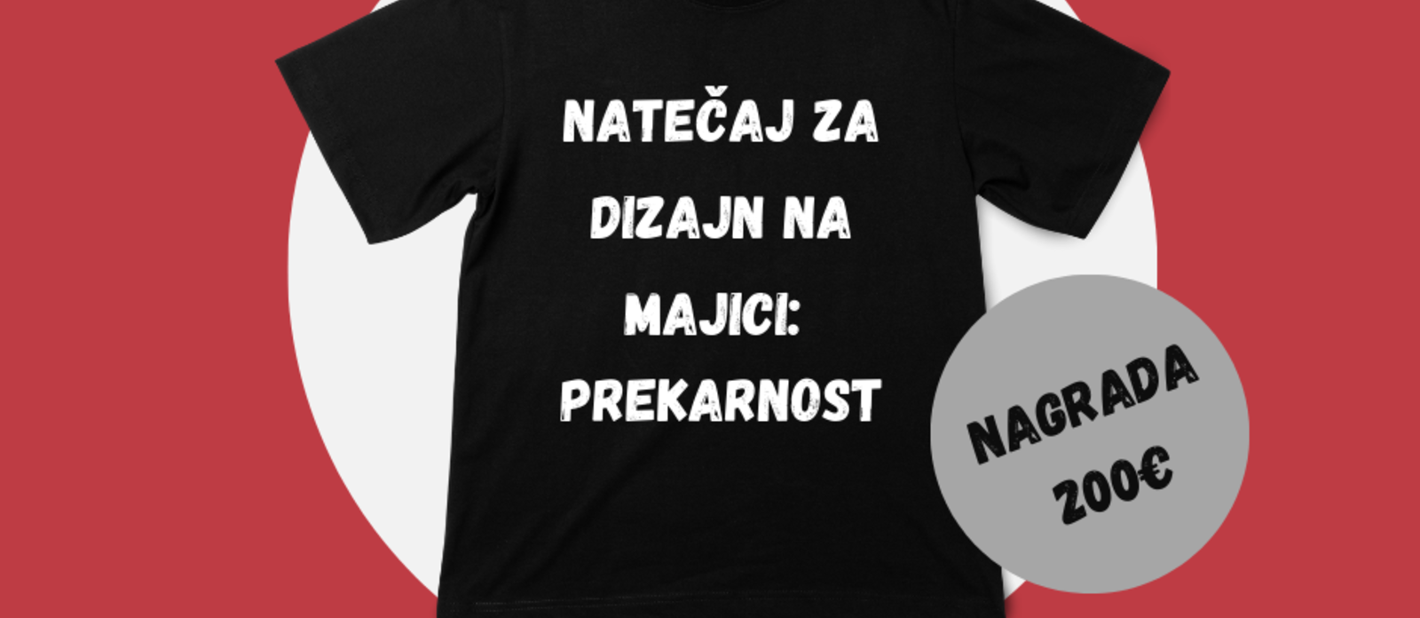 Natečaj za dizajn na majici: prekarnost