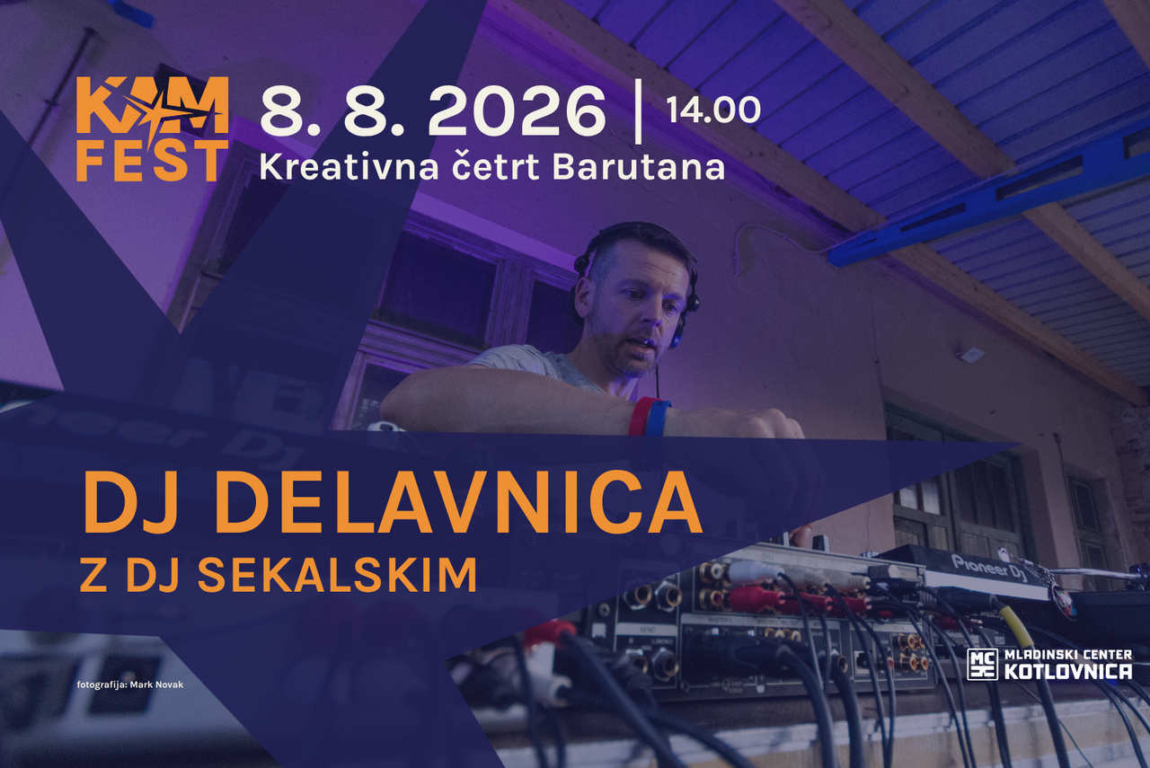 DJ delavnica | Kreativna četrt Barutana