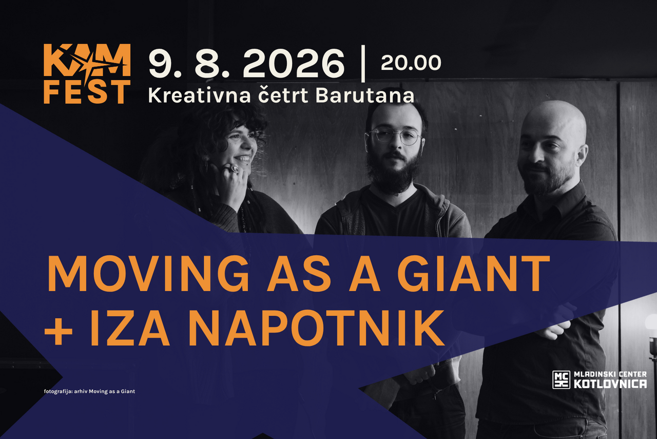 Moving as a Giant + Iza Napotnik | Kreativna četrt Barutana