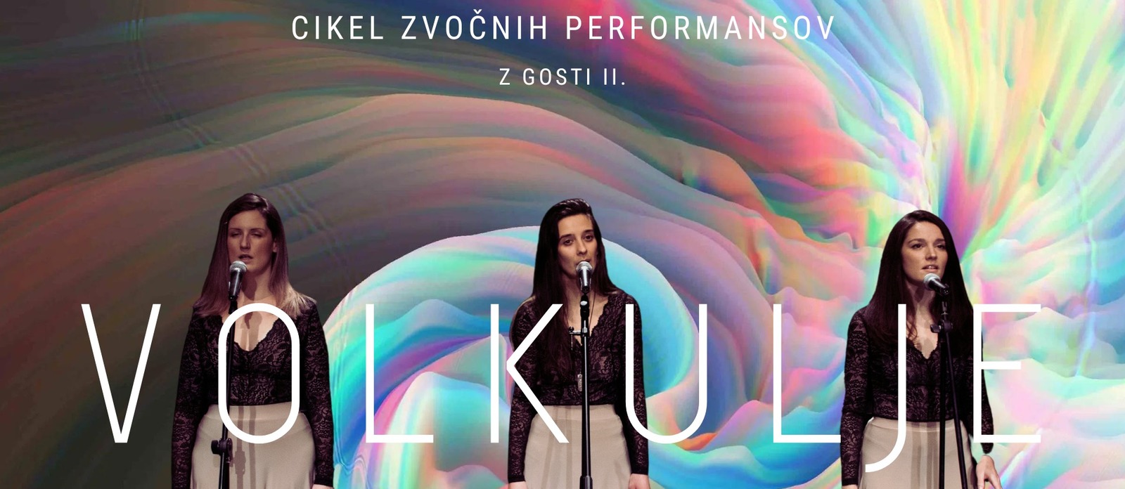 Volkulje: Cikel zvočnih performansov II.