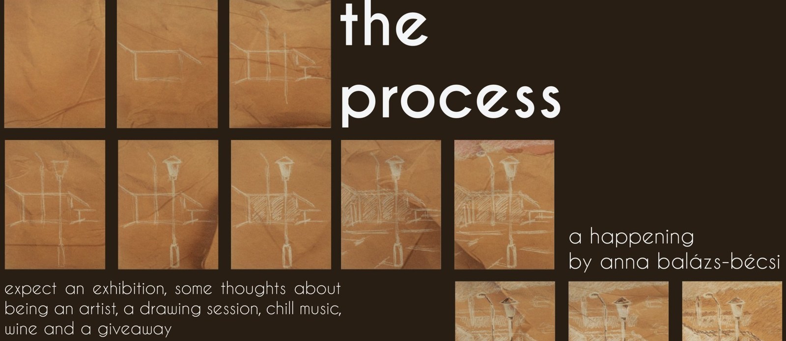 The Process / a happening by anna balázs-bécsi