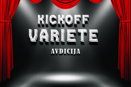 Kickoff Varieté #1 – avdicija